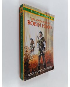 Kirjailijan Roger Lancelyn Green käytetty kirja The Adventures of Robin Hood