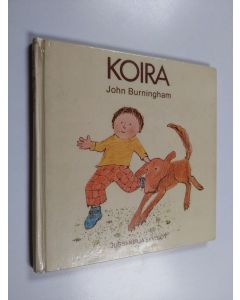 Kirjailijan John Burningham käytetty kirja Koira