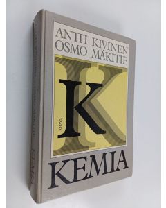 Kirjailijan Antti Kivinen & Osmo Mäkitie käytetty kirja Kemia
