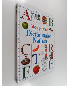 Kirjailijan Betty Root käytetty kirja Mon premier dictionnaire Nathan