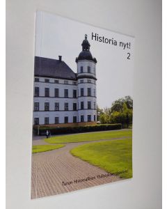 käytetty kirja Historia nyt! 2 - Turun Historiallisen Yhdistyksen jäsenlehti