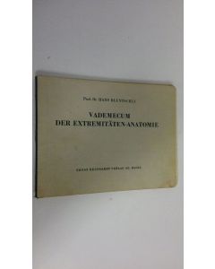 Kirjailijan Hans Bluntschli käytetty kirja Vademecum der extremitäten-anatomie