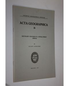 Kirjailijan Kalevi Rikkinen käytetty teos Boundary changes in a rural-urban fringe