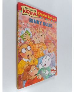 Kirjailijan Stephen Krensky & Marc Brown ym. käytetty kirja Binky Rules