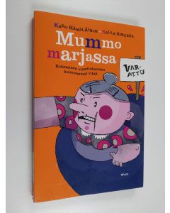 Kirjailijan Karo Hämäläinen käytetty kirja Mummo marjassa : kolmannen vuosituhannen huonoimmat vitsit