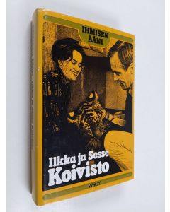 Kirjailijan Ilkka Koivisto käytetty kirja Ihmisen ääni