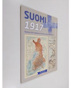 uusi teos Suomi 1917 : vuonna 1917 julkaistun Suomen kartan näklöispainos