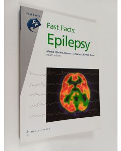 Kirjailijan Martin J. Brodie & Steven C. Schachter ym. käytetty kirja Epilepsy