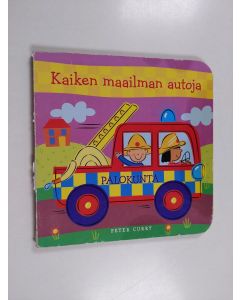 Kirjailijan Peter Curry käytetty kirja Kaiken maailman autoja