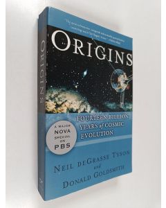 Kirjailijan Neil deGrasse Tyson & Donald Goldsmith käytetty kirja Origins: Fourteen Billion Years of Cosmic Evolution