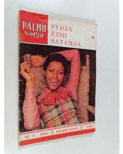 käytetty teos Palmusarja 12/1974 : Sydän etsii satamaa