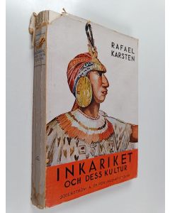 Kirjailijan Rafael Karsten käytetty kirja Inkariket och dess kultur i det forna Peru