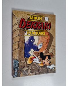 Kirjailijan Walt Disney käytetty kirja Mikin dekkaripokkari 6