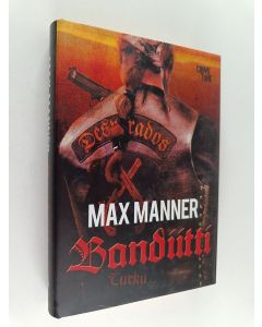 Kirjailijan Max Manner käytetty kirja Bandiitti