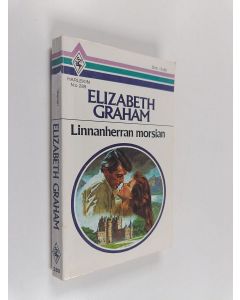 Kirjailijan Elizabeth Graham käytetty kirja Linnanherran morsian