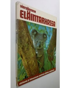käytetty kirja Vierailemme eläintarhassa