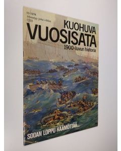 käytetty teos Kuohuva vuosisata - 1900 luvun historia 10/1974