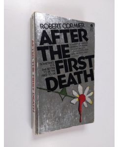 Kirjailijan Robert Cormier käytetty kirja After the First Death