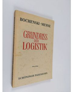 Kirjailijan Innocentius M. Bocheński käytetty kirja Grundriss der Logistik