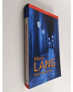Kirjailijan Maria Lang käytetty kirja Pimeä elokuun yö