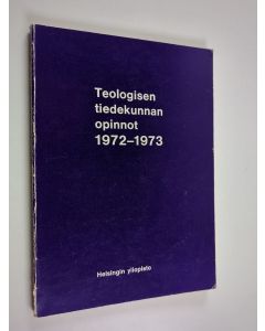 käytetty kirja Teologisen tiedekunnan opinnot 1972-1973