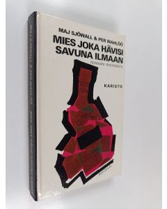 Kirjailijan Maj Sjöwall käytetty kirja Mies joka hävisi savuna ilmaan