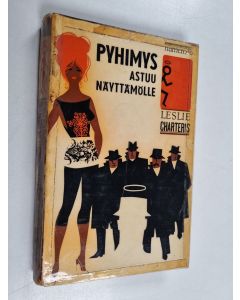 Kirjailijan Leslie Charteris käytetty kirja Pyhimys astuu näyttämölle : jännitysromaani
