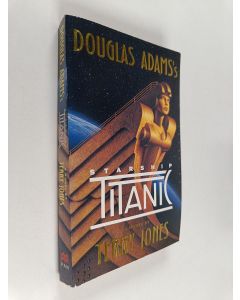 Kirjailijan Terry Jones käytetty kirja Starship Titanic