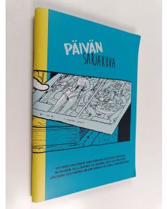 Kirjailijan Ville Pynnönen & Kati Kovacs ym. käytetty teos Päivän sarjakuva