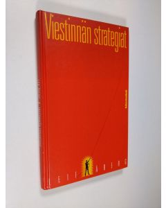Kirjailijan Leif Åberg käytetty kirja Viestinnän strategiat