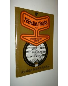 Kirjailijan Pirjo Viksten käytetty kirja Teemana tänään 7, Meidän uudet tarinat
