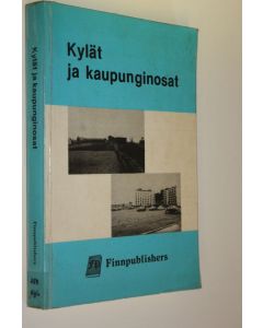 käytetty kirja Kylät ja kaupunginosat yhteiskunnan alueellisina perusyksikköinä