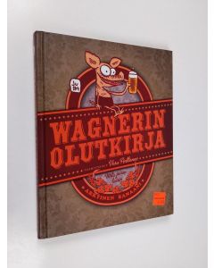 Tekijän Juba  käytetty kirja Wagnerin olutkirja