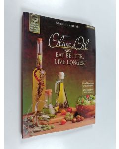 Kirjailijan Myrsini Lambraki käytetty kirja Olive Oil - Eat Better Live Longer