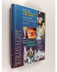 käytetty kirja Kirjavaliot : Finder, Joseph : Nollahetki; Spencer, LaVyrle : Muutosten kesä; Stein, Harry : Vaarallinen tutkimus; Webster, Elizabeth : Pilven varjot