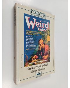 Tekijän Peter Haining  käytetty kirja Weird Tales : fantasialehden parhaat alkuperäiskuvin
