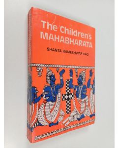Kirjailijan Shanta Rameshwar Rao käytetty kirja The children's Mahabharata