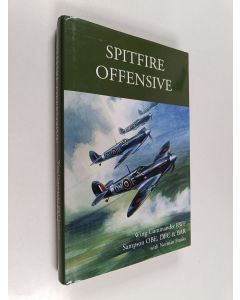 Kirjailijan Norman L. R. Franks & R. W. F. Sampson käytetty kirja Spitfire Offensive