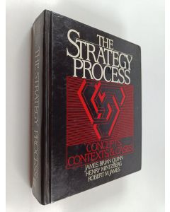 Kirjailijan James Brian Quinn käytetty kirja The strategy process : concepts, contexts, and cases