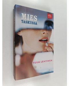 Kirjailijan Tuija Lehtinen käytetty kirja Mies taskussa