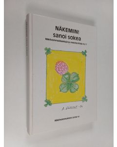 käytetty kirja Näkemiin! sanoi sokea