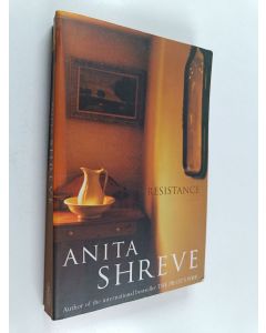 Kirjailijan Anita Shreve käytetty kirja Resistance