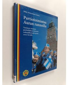 käytetty kirja Partiotoimintaa Auran rannoilla : Varsinais-Suomen partioliikkeen historia sodanjälkeisestä ajasta 2000-luvulle
