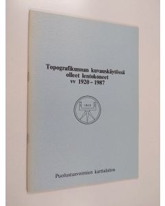 käytetty teos Topografikunnan kuvauskäytössä olleet lentokoneet vv 1920-1987