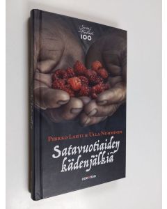 Kirjailijan Pirkko Lahti käytetty kirja Satavuotiaiden kädenjälkiä