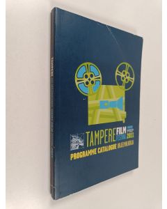 käytetty kirja Tampere 41st international short film festival march 9th to 13th 2011 : Programme catalogue = ohjelmakirja