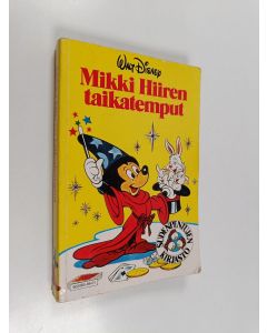 Kirjailijan Ken Hardy käytetty kirja Mikki Hiiren taikatemput