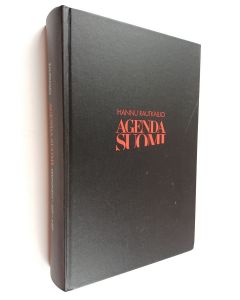 Kirjailijan Hannu Rautkallio käytetty kirja Agenda Suomi : Kekkonen, SDP, NKP 1956-66