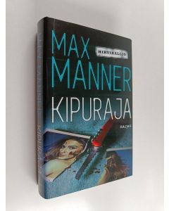 Kirjailijan Max Manner uusi kirja Kipuraja