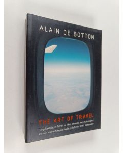 Kirjailijan Alain De Botton käytetty kirja The art of travel